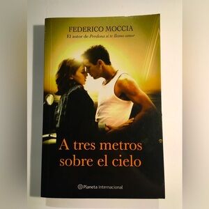 (español) A tres metros sobre el cielo Spanish Novel: Three steps above heaven